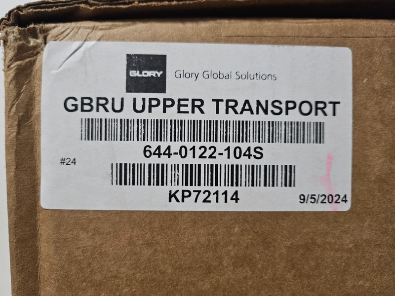 Glory Global Solutions – GBRU UPPER TRANSPORT 644-0122-104S – New OB